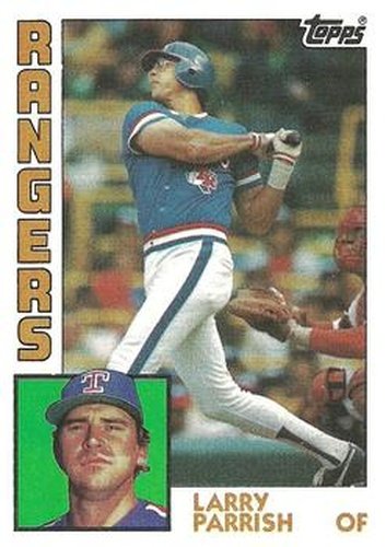 #169 Larry Parrish - Texas Rangers - 1984 Topps Baseball