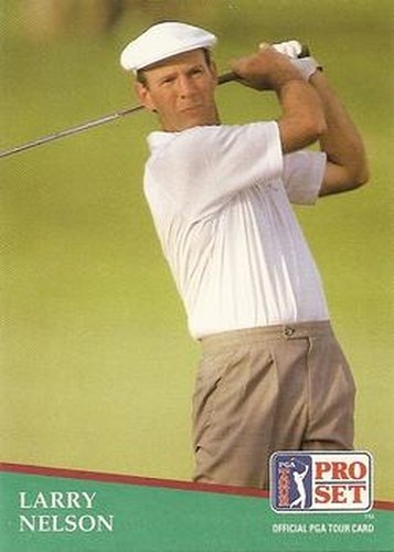 #16 Larry Nelson - 1991 Pro Set PGA Tour Golf