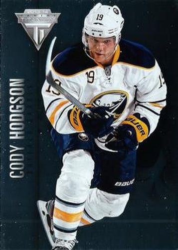 #16 Cody Hodgson - Buffalo Sabres - 2013-14 Panini Titanium Hockey