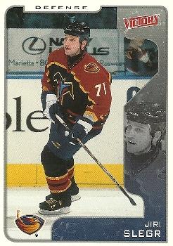 #16 Jiri Slegr - Atlanta Thrashers - 2001-02 Upper Deck Victory Hockey