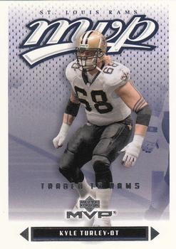 #171 Kyle Turley - St. Louis Rams - 2003 Upper Deck MVP Football