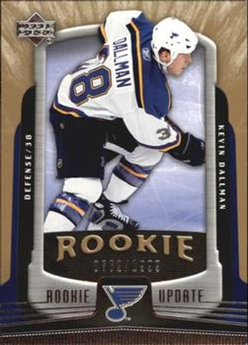 #171 Kevin Dallman - St. Louis Blues - 2005-06 Upper Deck Rookie Update Hockey