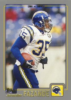 #172 Jermaine Fazande - San Diego Chargers - 2001 Topps Football