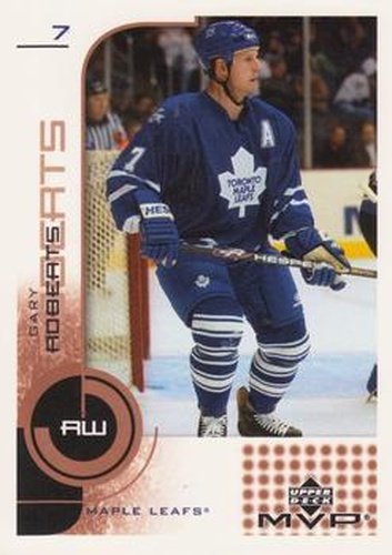 #172 Gary Roberts - Toronto Maple Leafs - 2002-03 Upper Deck MVP Hockey