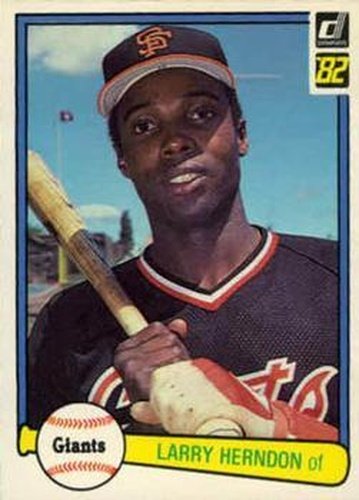 #172 Larry Herndon - San Francisco Giants - 1982 Donruss Baseball