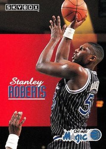 #172 Stanley Roberts - Orlando Magic - 1992-93 SkyBox Basketball