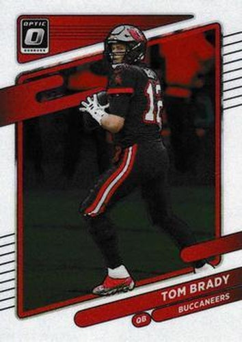 #172 Tom Brady - Tampa Bay Buccaneers - 2021 Donruss Optic Football