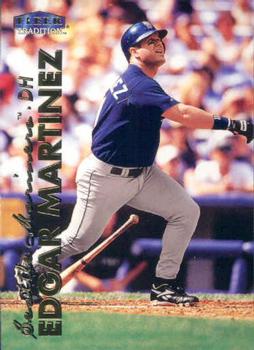 #173 Edgar Martinez - Seattle Mariners - 1999 Fleer Tradition Baseball