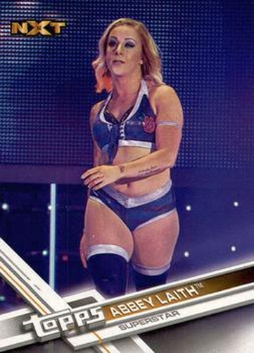 #173 Abbey Laith - 2017 Topps WWE Then Now Forever Wrestling