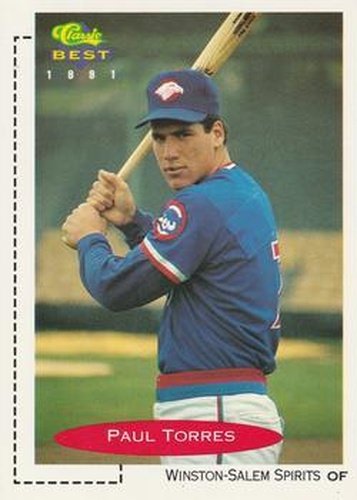 #174 Paul Torres - Winston-Salem Spirits - 1991 Classic Best Baseball