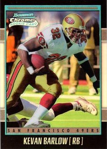 #174 Kevan Barlow - San Francisco 49ers - 2001 Bowman Chrome Football