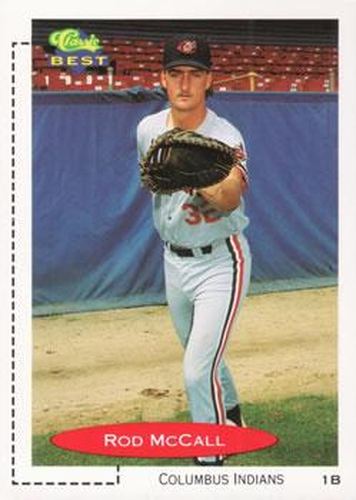 #175 Rod McCall - Columbus Indians - 1991 Classic Best Baseball
