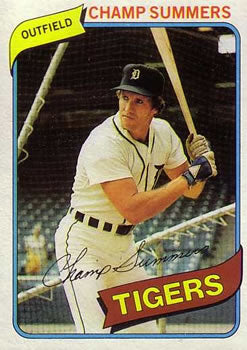 #176 Champ Summers - Detroit Tigers - 1980 Topps Baseball