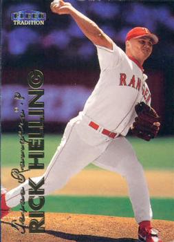 #176 Rick Helling - Texas Rangers - 1999 Fleer Tradition Baseball