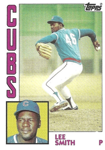 #176 Lee Smith - Chicago Cubs - 1984 Topps Baseball