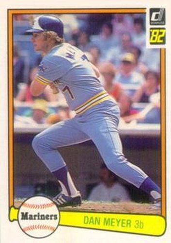 #176 Dan Meyer - Seattle Mariners - 1982 Donruss Baseball
