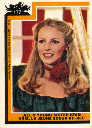 #177 Jill's Young Sister Kris! - 1977 O-Pee-Chee Charlie's Angels