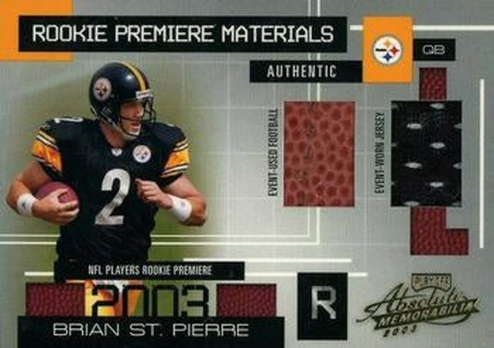 #178 Brian St. Pierre - Pittsburgh Steelers - 2003 Playoff Absolute Memorabilia Football