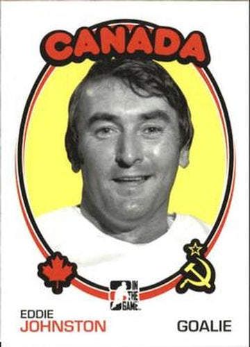 #178 Eddie Johnston - Canada - 2009-10 In The Game 1972 The Year In Hockey
