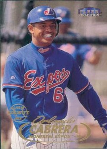 #178 Orlando Cabrera - Montreal Expos - 1998 Fleer Tradition Baseball