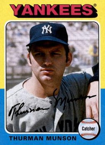#178 Thurman Munson - New York Yankees - 2019 Topps Archives Baseball