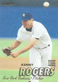 #178 Kenny Rogers - New York Yankees - 1997 Fleer Baseball