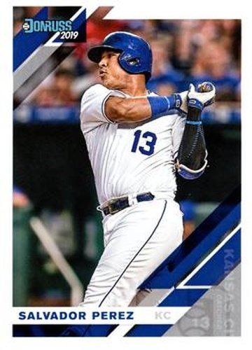 #179b Salvador Perez - Kansas City Royals - 2019 Donruss Baseball