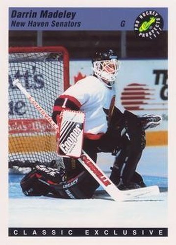 #17 Darrin Madeley - New Haven Senators - 1993 Classic Pro Prospects Hockey