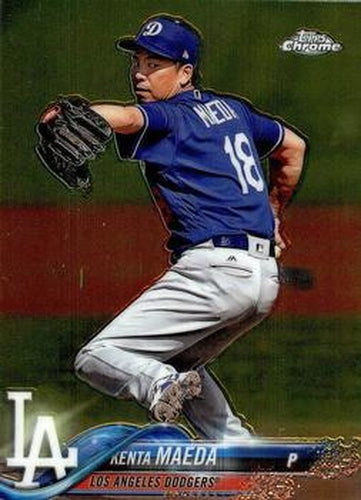 #181 Kenta Maeda - Los Angeles Dodgers - 2018 Topps Chrome Baseball