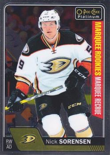 #181 Nick Sorensen - Anaheim Ducks - 2016-17 O-Pee-Chee Platinum Hockey