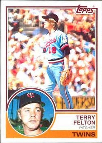 #181 Terry Felton - Minnesota Twins - 1983 Topps Baseball