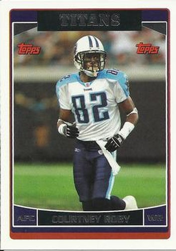 #181 Courtney Roby - Tennessee Titans - 2006 Topps Football