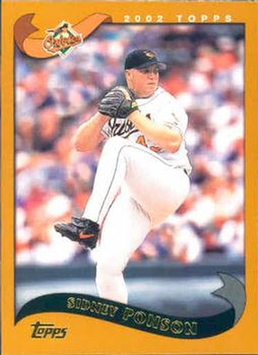 #183 Sidney Ponson - Baltimore Orioles - 2002 Topps Baseball