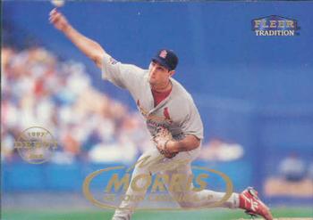 #183 Matt Morris - St. Louis Cardinals - 1998 Fleer Tradition Baseball