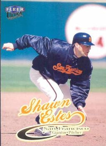 #184 Shawn Estes - San Francisco Giants - 1999 Ultra Baseball