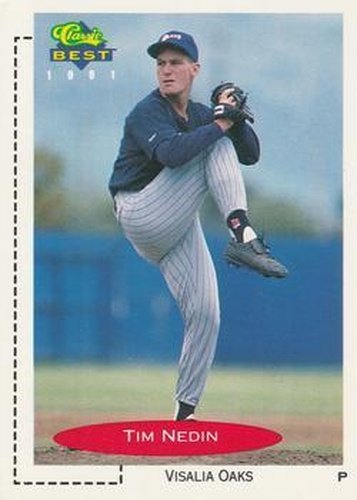 #185 Tim Nedin - Visalia Oaks - 1991 Classic Best Baseball