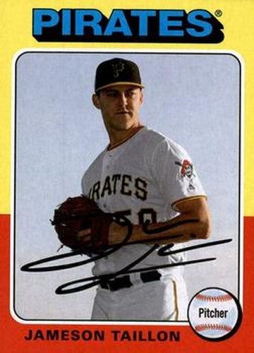 #185 Jameson Taillon - Pittsburgh Pirates - 2019 Topps Archives Baseball