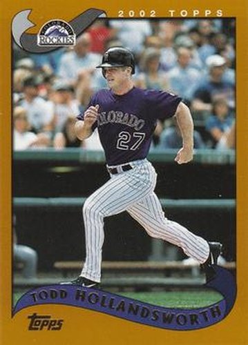 #185 Todd Hollandsworth - Colorado Rockies - 2002 Topps Baseball