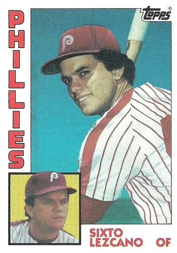 #185 Sixto Lezcano - Philadelphia Phillies - 1984 Topps Baseball