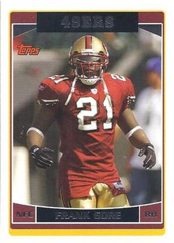 #187 Frank Gore - San Francisco 49ers - 2006 Topps Football