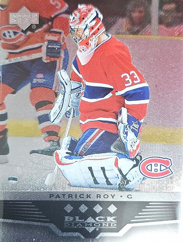 #187 Patrick Roy - Montreal Canadiens - 2005-06 Upper Deck Black Diamond Hockey