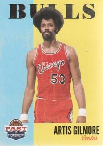 #187 Artis Gilmore - Chicago Bulls - 2011-12 Panini Past & Present Basketball