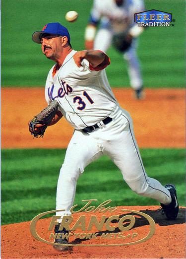 #188 John Franco - New York Mets - 1998 Fleer Tradition Baseball