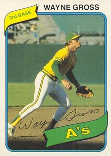 #189 Wayne Gross - Oakland Athletics - 1980 O-Pee-Chee Baseball