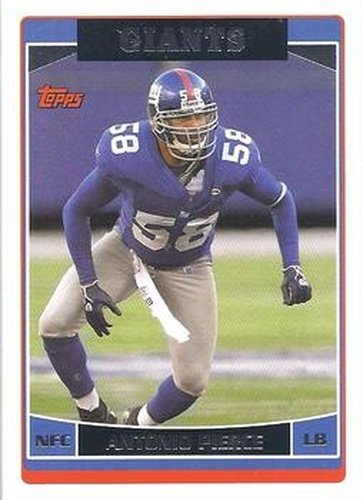 #189 Antonio Pierce - New York Giants - 2006 Topps Football