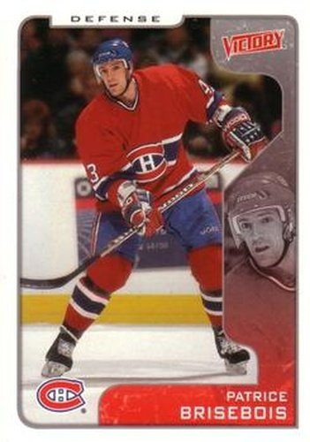 #189 Patrice Brisebois - Montreal Canadiens - 2001-02 Upper Deck Victory Hockey