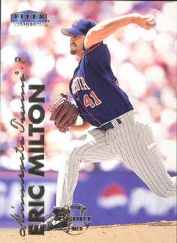 #189 Eric Milton - Minnesota Twins - 1999 Fleer Tradition Baseball