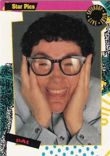 #18 Pat - 1992 Star Pics Saturday Night Live