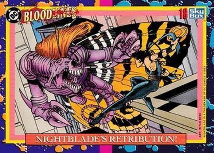 #18 Nightblade's Retribution! - 1993 SkyBox DC Comics Bloodlines