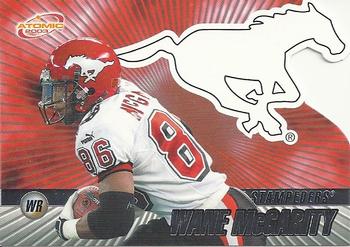 #18 Wane McGarity - Calgary Stampeders - 2003 Pacific Atomic CFL Football
